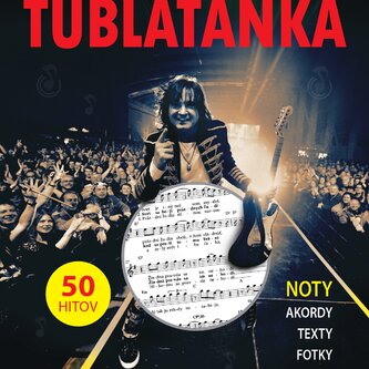Spevník Tublatanka 50 hitov práve vychádza!!!